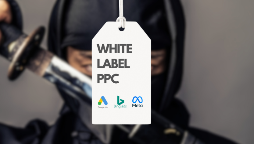 Comprehensive Reporting: Delivering Detailed Insights with White Label PPC Analytics